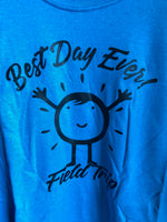 Spirit Day/Field Trip "Best Day Ever" Unisex Logo-T